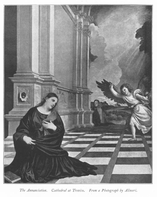 The Annunciation. Cathedral at Treviso. From a Photograph by Alinari.